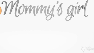 MOMMY'S GIRL - Feuding Families