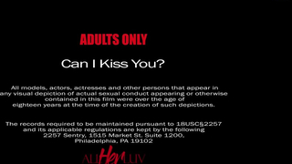 Can I Kiss You? AllHerLuv