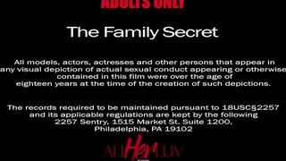 The Family Secret - AllHerLuv