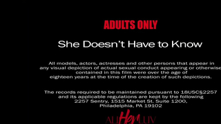 She Doesn't Have To Know - AllHerLuv