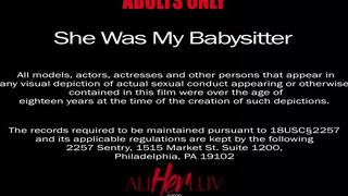She Was My Babysitter - AllHerLuv