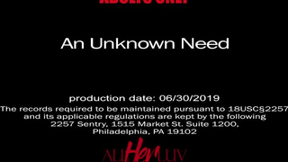 An Unknown Need - AllHerLuv