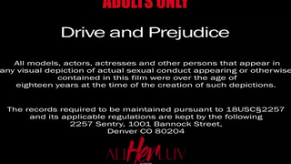 Drive and Prejudice - AllHerLuv