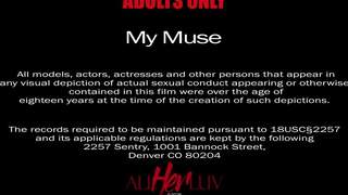 My Muse - AllHerLuv