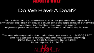 Do We Have A Deal? AllHerLuv