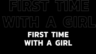 ULTRAFILMS - First Time With A Girl