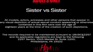 AllHerLuv - Sister Vs Sister Pt.3