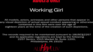 AllHerLuv - Working Girl Pt 1