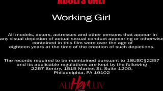 AllHerLuv - Working Girl Pt 2