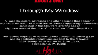 AllHerLuv - Through My Window Pt 2