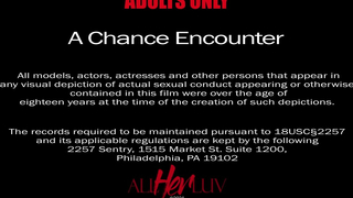 AllHerLuv - A Chance Encounter