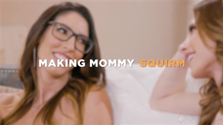 MOMMY'S GIRL - Making Mommy Squirm